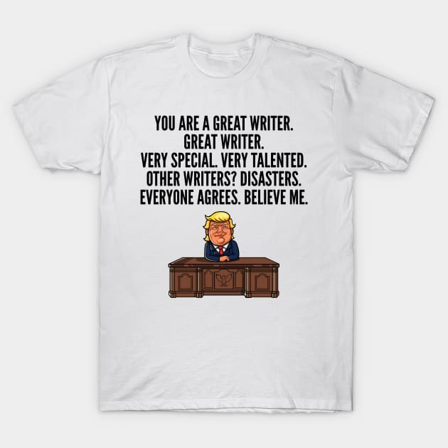 great writer trump T-Shirt by IndigoPine